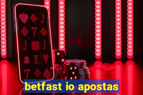 betfast io apostas